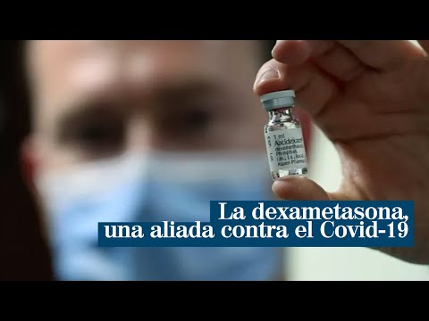 La dexametasona, el fármaco barato y accesible que reduce las muertes por coronavirus