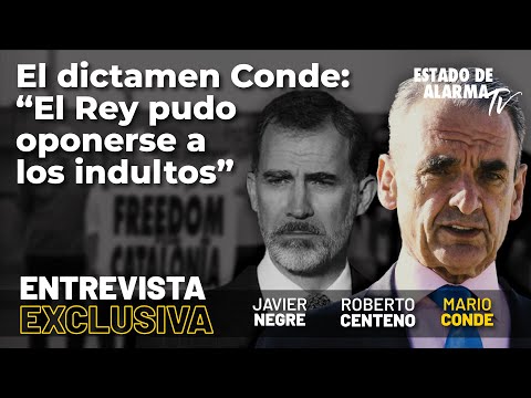 Entrevista: Mario Conde con Negre, Centeno; El Dictamen Conde: 'El Rey Pudo oponerse a los indultos'