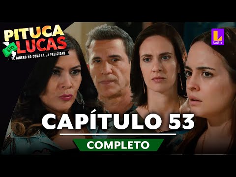 PITUCA SIN LUCAS - CAPÍTULO 53 COMPLETO | LATINA TELEVISIÓN