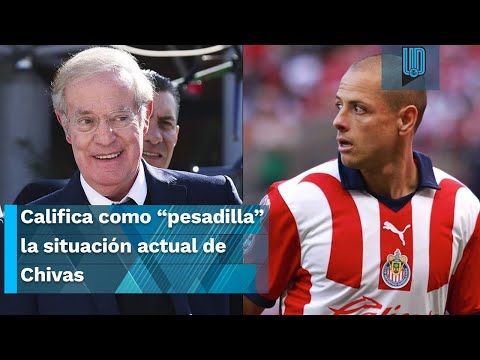 José Ramón Fernández califica como una “pesadilla” la situación de Chivas