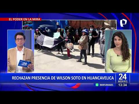 24Horas VIVO | Huancavelica: rechazan presencia de congresista Soto