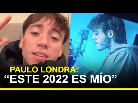 PAULO LONDRA Confirma su próximo regreso EL 2022 ES MIO | Explicado