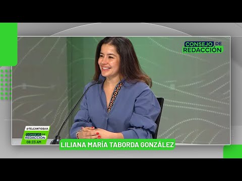 Entrevista a Liliana María Taborda González - Consejo de Redacción