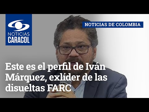 Este es el perfil de Iván Márquez, exlíder de las disueltas FARC que habría muerto en Venezuela