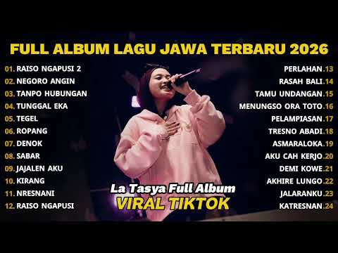 RAISO NGAPUSI 2 - LA TASYA FULL ALBUM - PLAYLIST LAGU JAWA TERPOPULER 2026