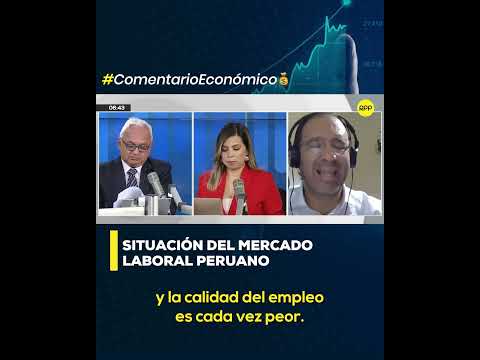 Economía | Situación del mercado laboral peruano