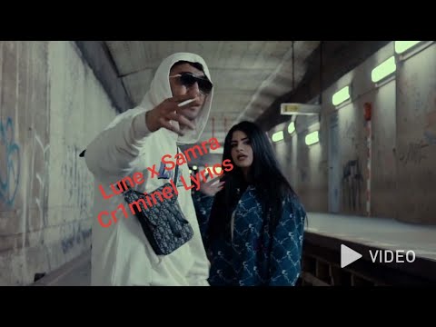 LUNE x SAMRA CR1MINEL LYRICS