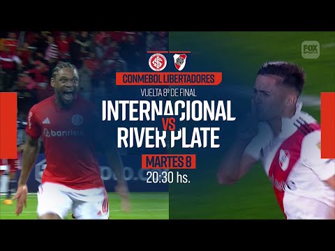 Internacional VS. River Plate - CONMEBOL Libertadores 2023 - 8vos VUELTA - FOX Sports PROMO