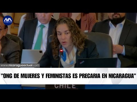 Tamara Dávila: Situación de organizaciones de mujeres y feministas es precaria en Nicaragua