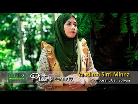 Ya Alima Sirri Minna - Putri Permata (Official Music Video)