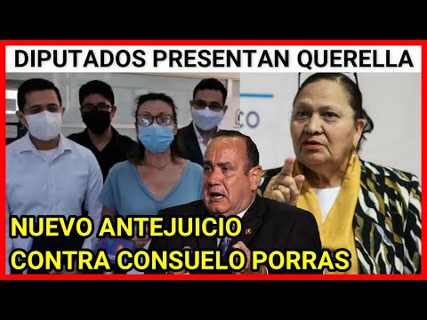 Ultima noticia Guatemala, diputados de bancada Semilla presentan querella contra consuelo porras