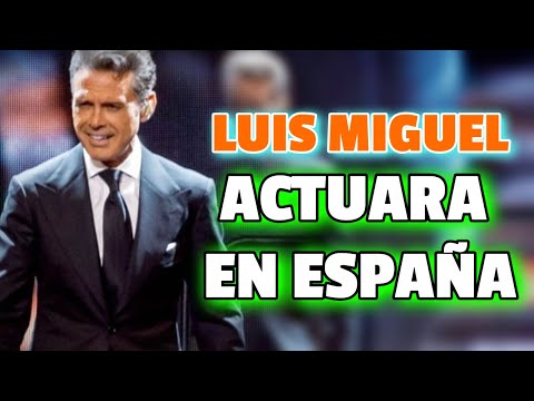 Luis Miguel ACTUARA en ESPAÑA el VERANO del 2024 con su GIRA MUNDIAL mas IMPORTANTE de su CARRERA