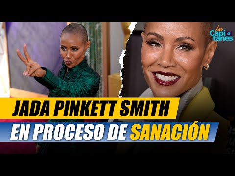 JADA PINKETT RECONOCE QUE ESTÁ EN PROCESO DE SANACIÓN