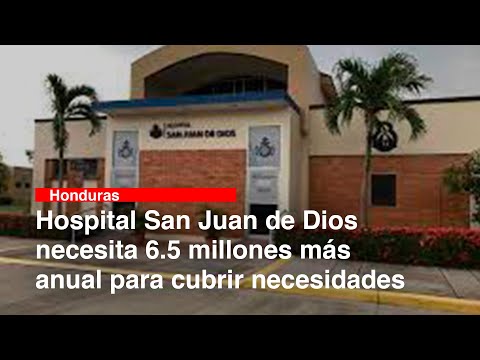 Hospital San Juan de Dios necesita 65 millones más anual para cubrir necesidades