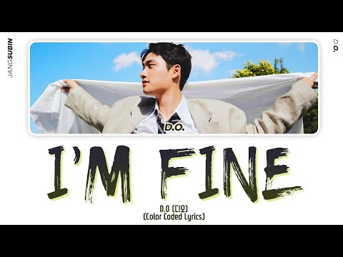 D.O. - I'm Fine Lyrics (디오 I'm Fine 가사) (Color Coded Lyrics)