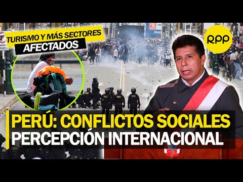 ¿Qué pasa en Perú?: Percepción internacional tras bloqueos, protestas y medidas del Gobierno