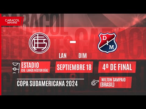 EN VIVO | Lanús vs Independiente Medellín - Copa Sudamericana por el Fenómeno del Fútbol