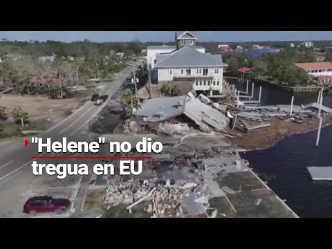 TRÁGICO IMPACTO | Helene fue devastador en EU; más de 45 personas perdieron la vida