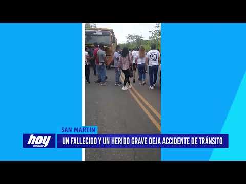 San Martín: Un fallecido y un herido grave deja accidente de tránsito