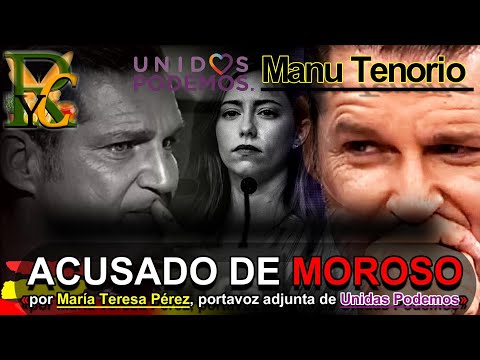 Manu Tenorio ACUSADO de MOROSO por María Teresa Pérez ? portavoz adjunta de Unidas Podemos