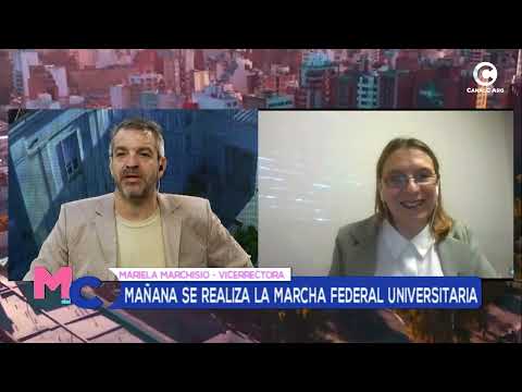Mañana se realiza la marcha federal Universitaria | Mariela Marchisio -  Vicerectora de la UNC