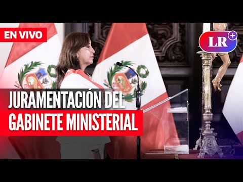 DINA BOLUARTE toma JURAMENTO a NUEVO GABINETE ministerial | EN VIVO | #EnDirectoLR