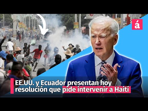 EE.UU. y Ecuador presentan hoy resolución que pide intervenir a Haití