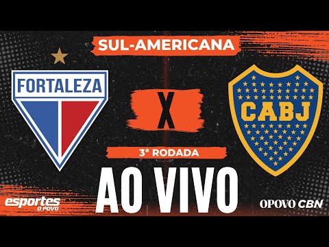 Fortaleza x Boca Juniors - AO VIVO com Alessandro Oliveira | Sul-Americana - 3ª Rodada