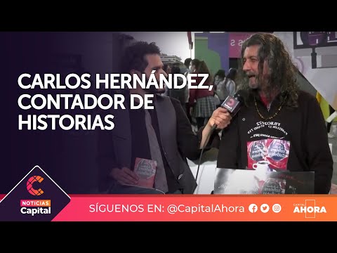 Conoce a Carlos Hernández, el contador de historias