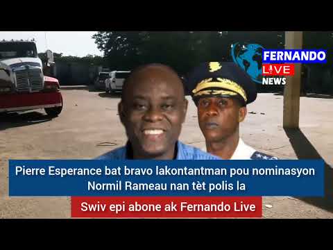 Pierre Esperance bat bravo lakontantman pou nominasyon Normil Rameau nan tèt PNH...