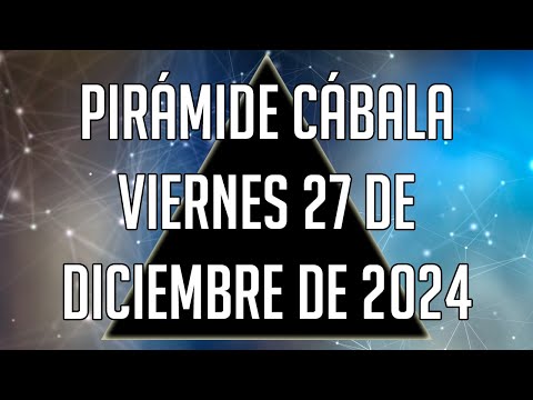 ? Pirámide Cábala para el Viernes 27 de Diciembre de 2024 - Lotería de Panamá