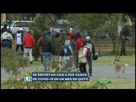 Quito registra casi 6 mil casos confirmados de COVID-19