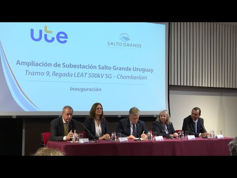Inauguración de obra de ampliación de la subestación Salto Grande Uruguay