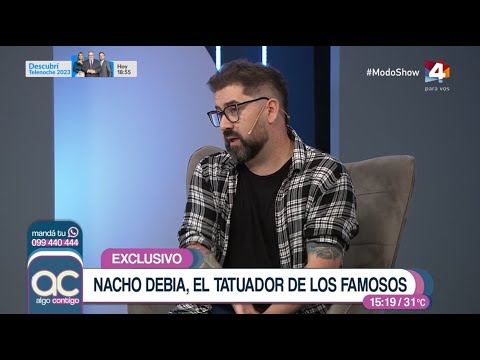 Algo Contigo - Nacho Debia: El tatuador de los famosos