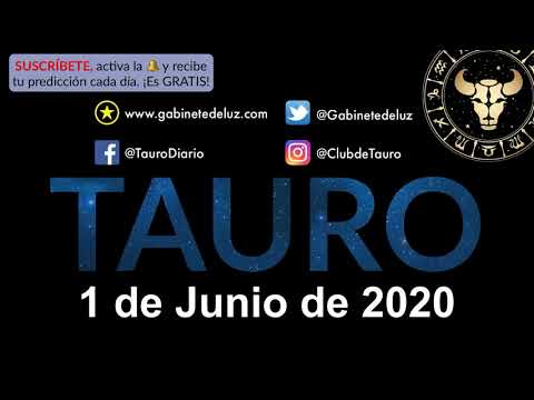 Horóscopo Diario - Tauro - 1 de Junio de 2020