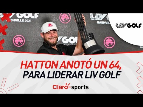 Tyrrell Hatton dispara 64 para liderar LIV Golf en la ronda final por delante de DeChambeau y Rahm