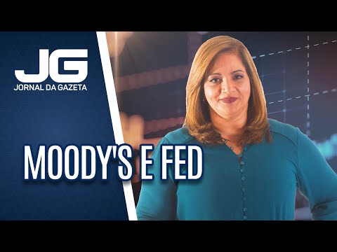 Denise Campos / Moody's e FED melhor humor do mercado local