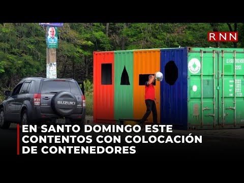 En Santo Domingo Este contentos con colocación de contenedores