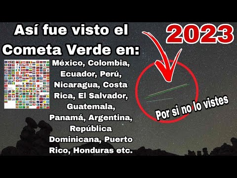 Así pasó El Cometa Verde en México, Colombia, Ecuador, Nicaragua, Costa Rica, Perú, Guatemala etc.