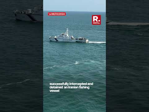 Indian Coast Guard Intercepts Iranian Fishing Vessel