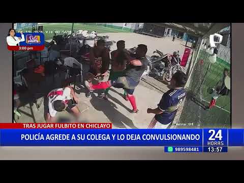 Chiclayo: policía agrede brutalmente a su colega y lo deja convulsionando tras jugar un partido