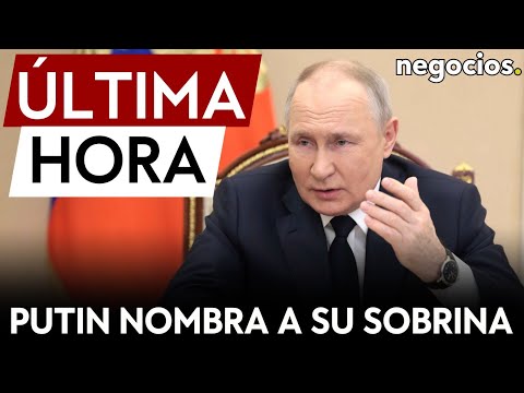 ÚLTIMA HORA | Putin destituye a cuatro Viceministros de Defensa rusos y nombra a su sobrina