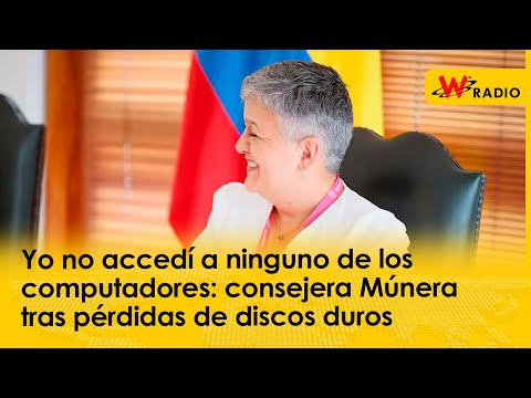 Yo no accedí a ninguno de los computadores: consejera Múnera tras pérdidas de discos duros