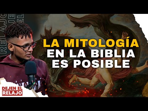 LA MITOLOGIA EN LA BIBLIA ES POSIBLE?