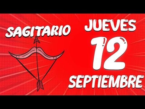 AY DIOS MIO? TODO ESTALLA EN SEPTIEMBRE?? Sagitario   horoscopo De Hoy 12 De septiembre 2024