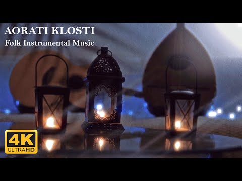 Folk Instrumental Music - Aorati Klosti | 4K Ultra HD Video - Relaxing Music For Stress Relief ✔