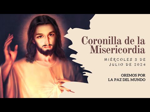 Coronilla de la Misericordia | MIÉRCOLES 3 de JULIO | Wilson Tamayo