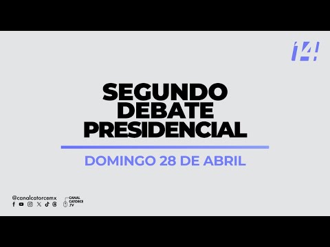 Segundo debate entre las candidaturas a la presidencia de la República (Lengua de Señas Mexicana)