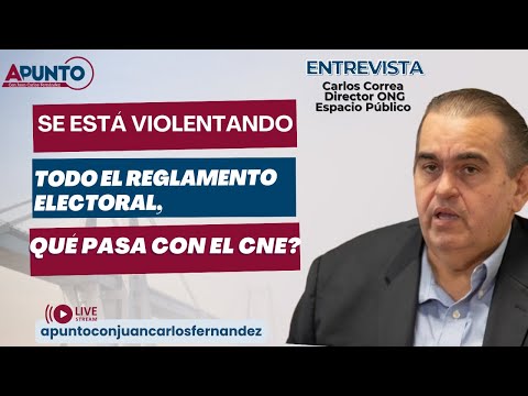 Qué pasa con el CNE. / Carlos Correa Dir. ONG Espacio Público