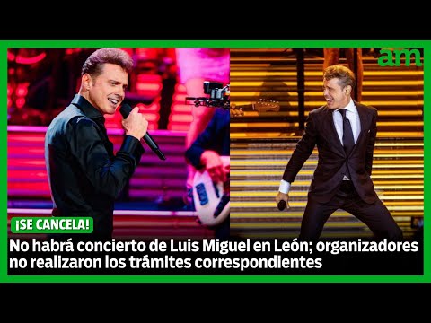 ¿Por qué se canceló el concierto de Luis Miguel en León, Guanajuato?